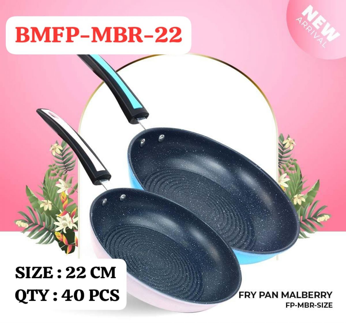 FRY PAN MALBERY BMFP-MBR-22 SIZE 22CM ISI 40 PCS